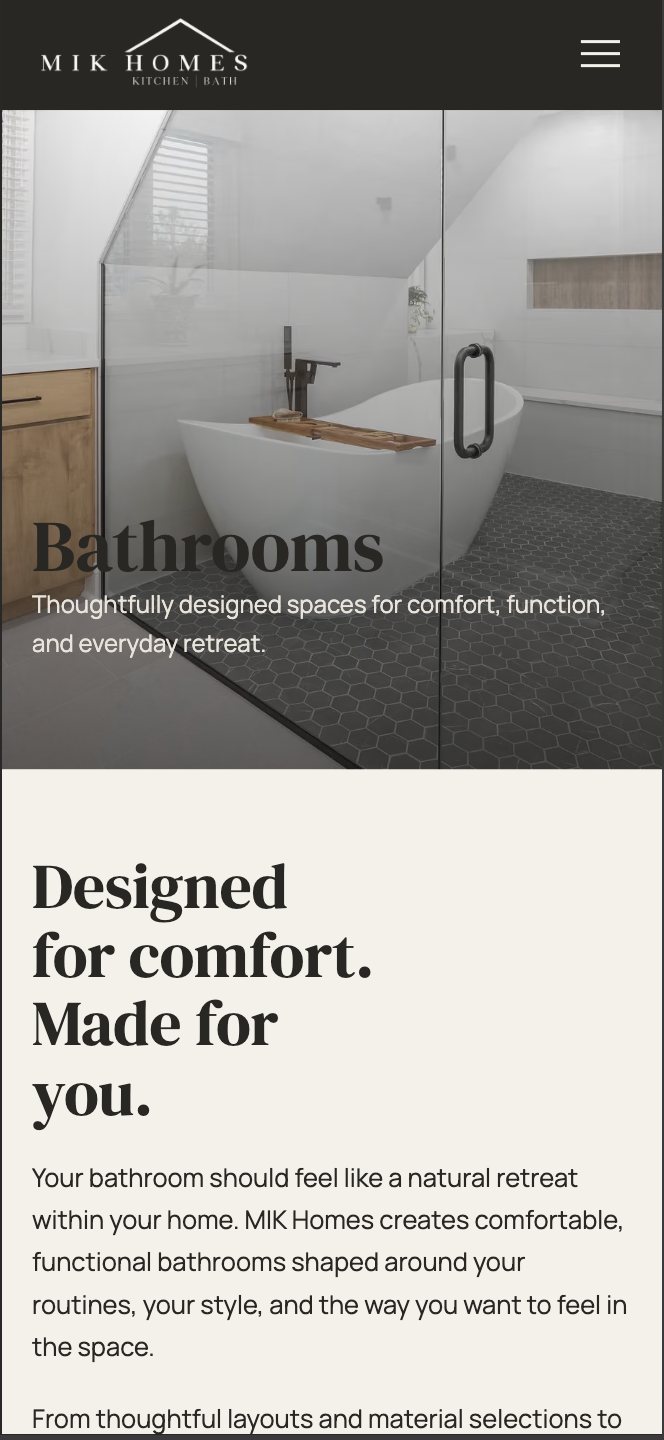 MIK Homes responsive Bathroom page showing project photography and the Designed for comfort. Made for you introduction